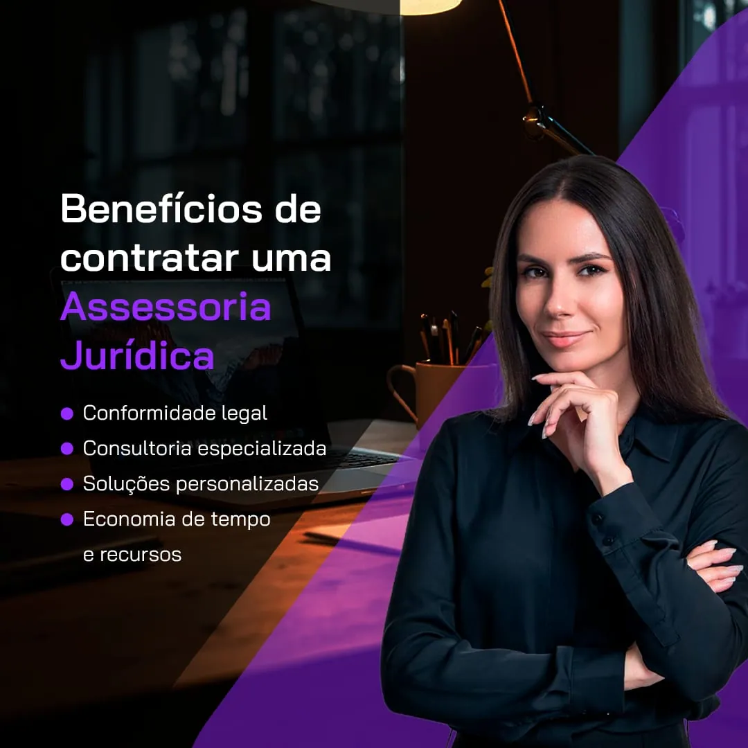 Post, benefícios de contratar uma assessoria jurídica