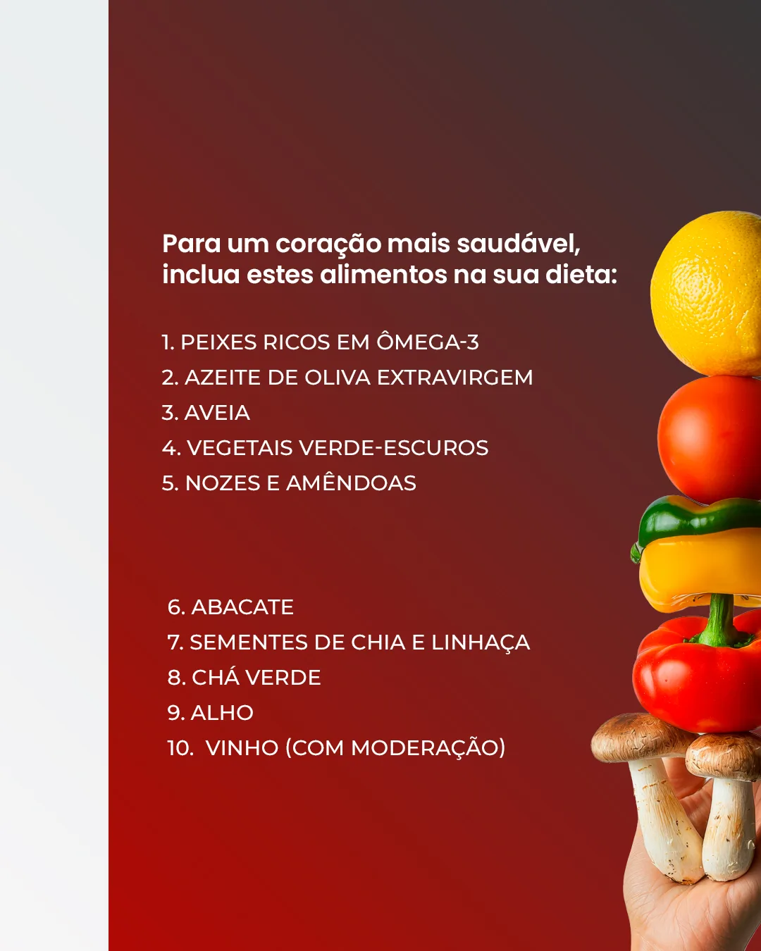 Carrossel 7, slide 2: Lista de dez alimentos para incluir na dieta cardiovascular