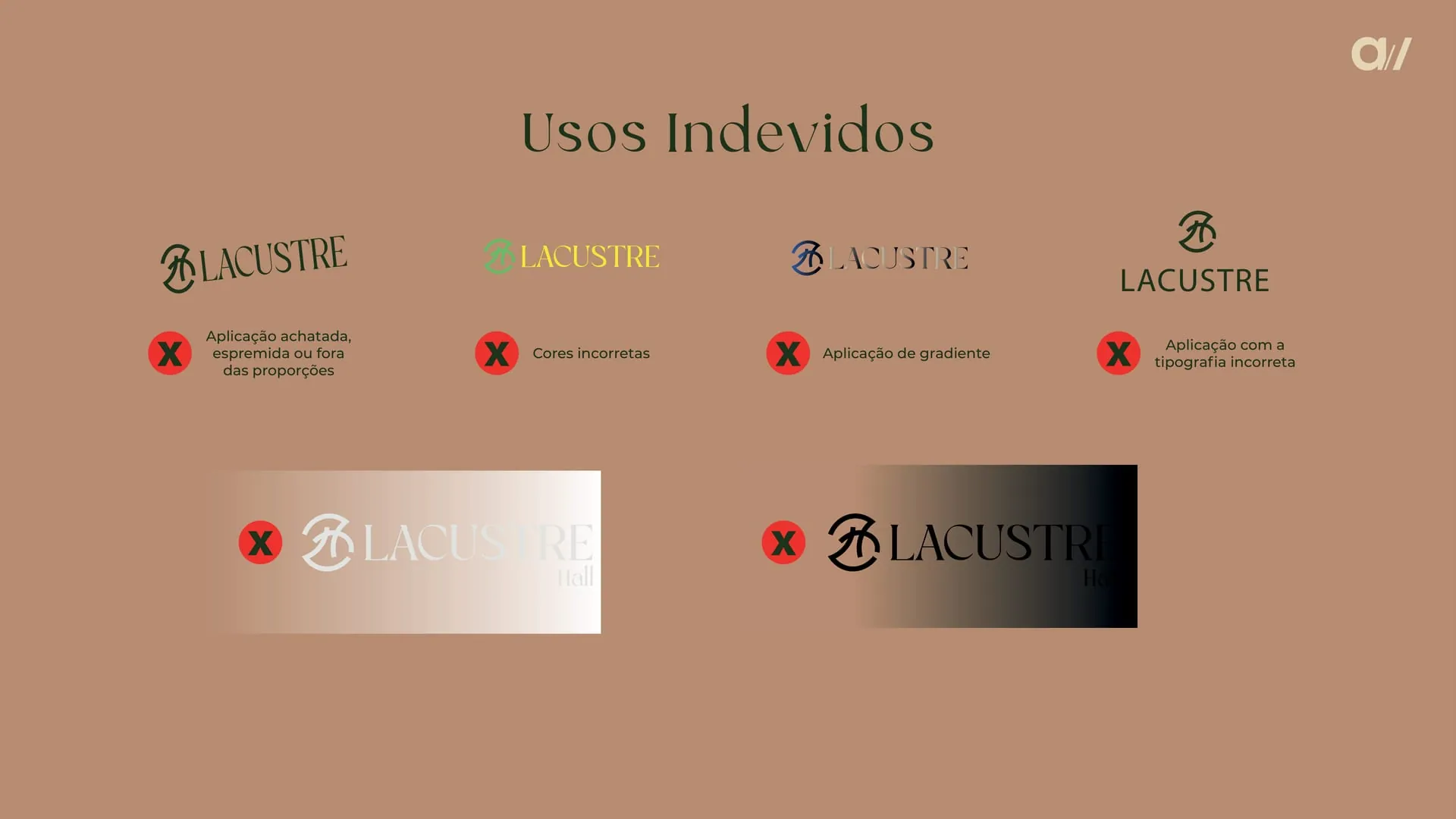 Usos indevidos da marca Lacustre: deformação, cores incorretas, gradiente e tipografia trocada