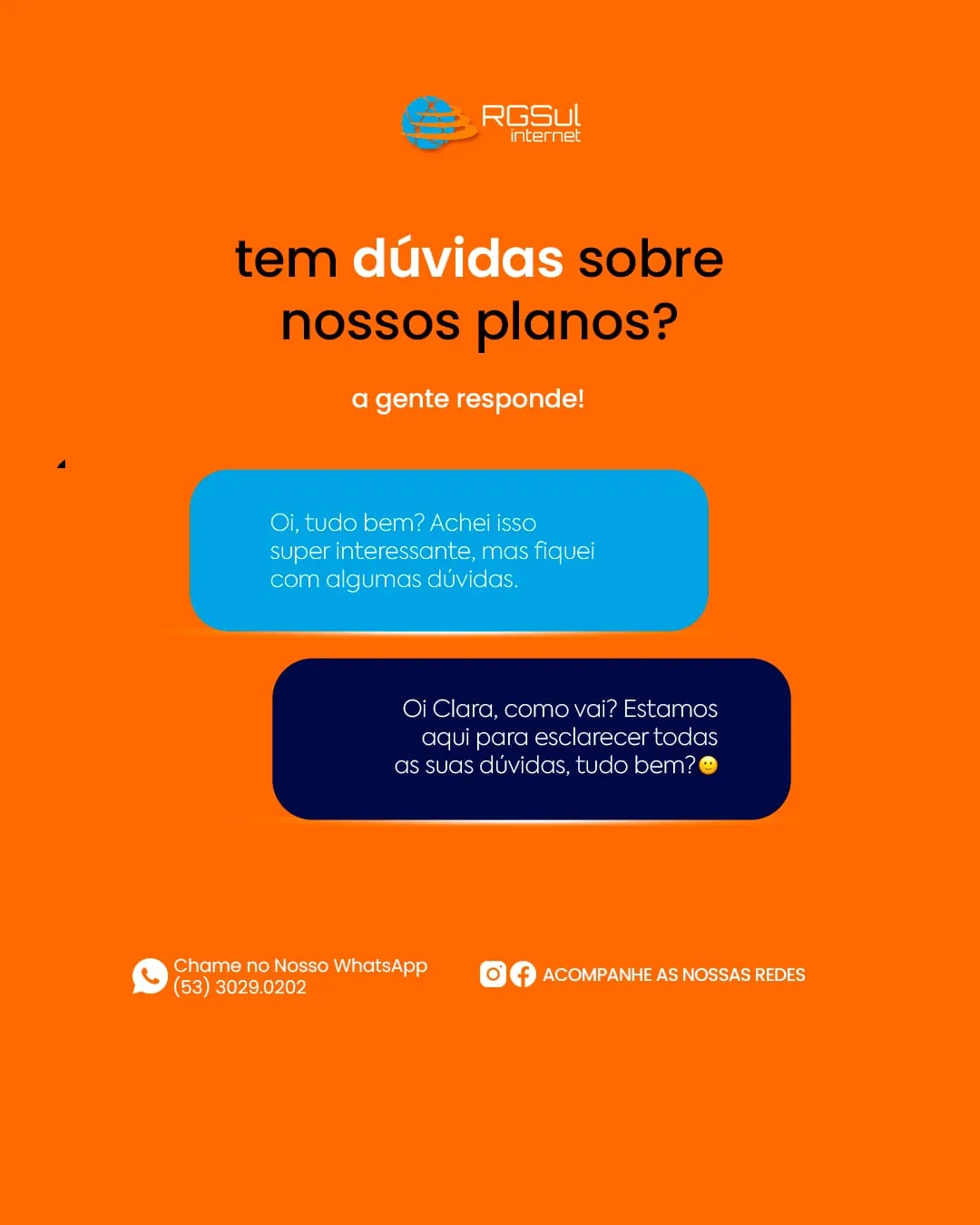 RGSul, post de atendimento: tem dúvidas sobre nossos planos, a gente responde