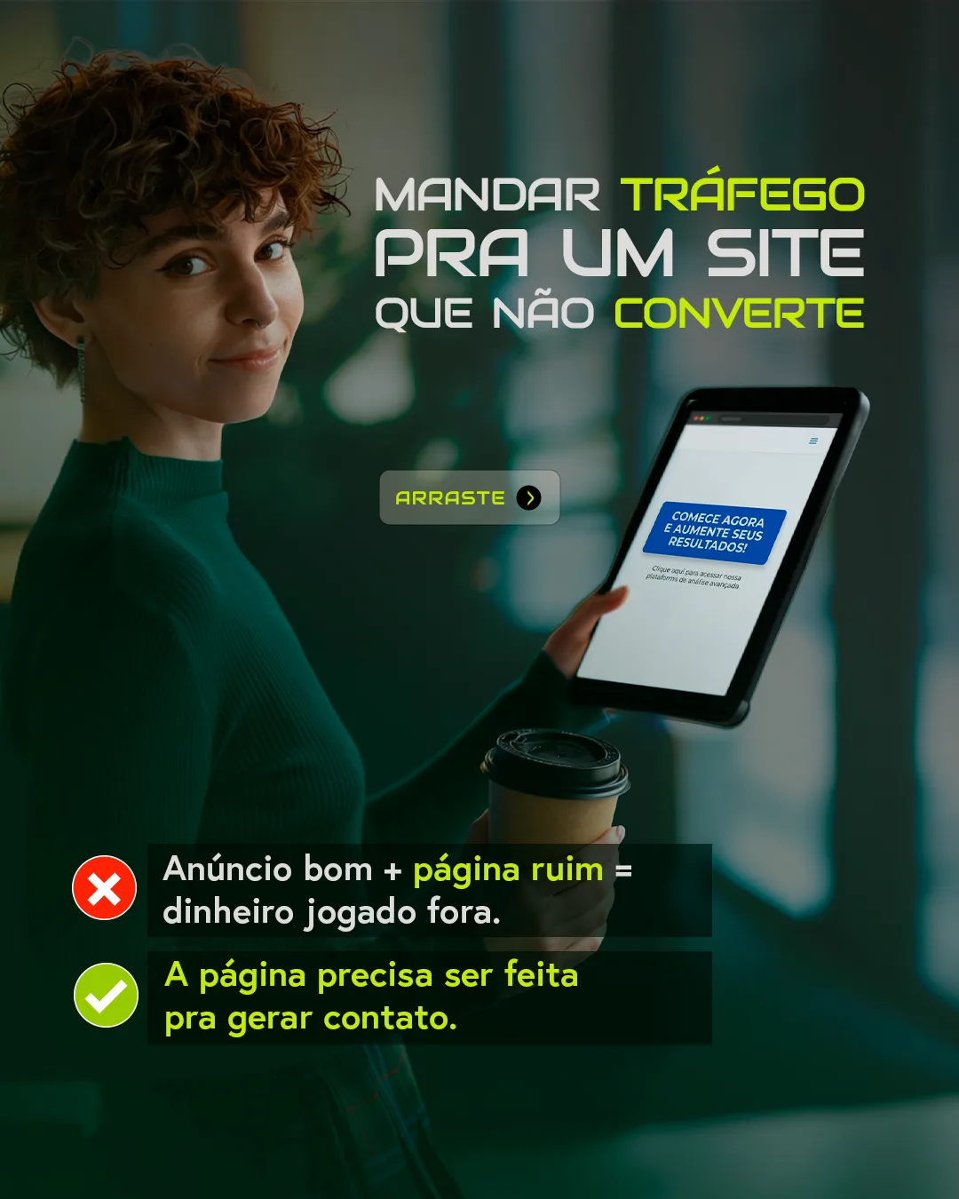 Carrossel Somo, lâmina 3: mandar tráfego para um site que não converte