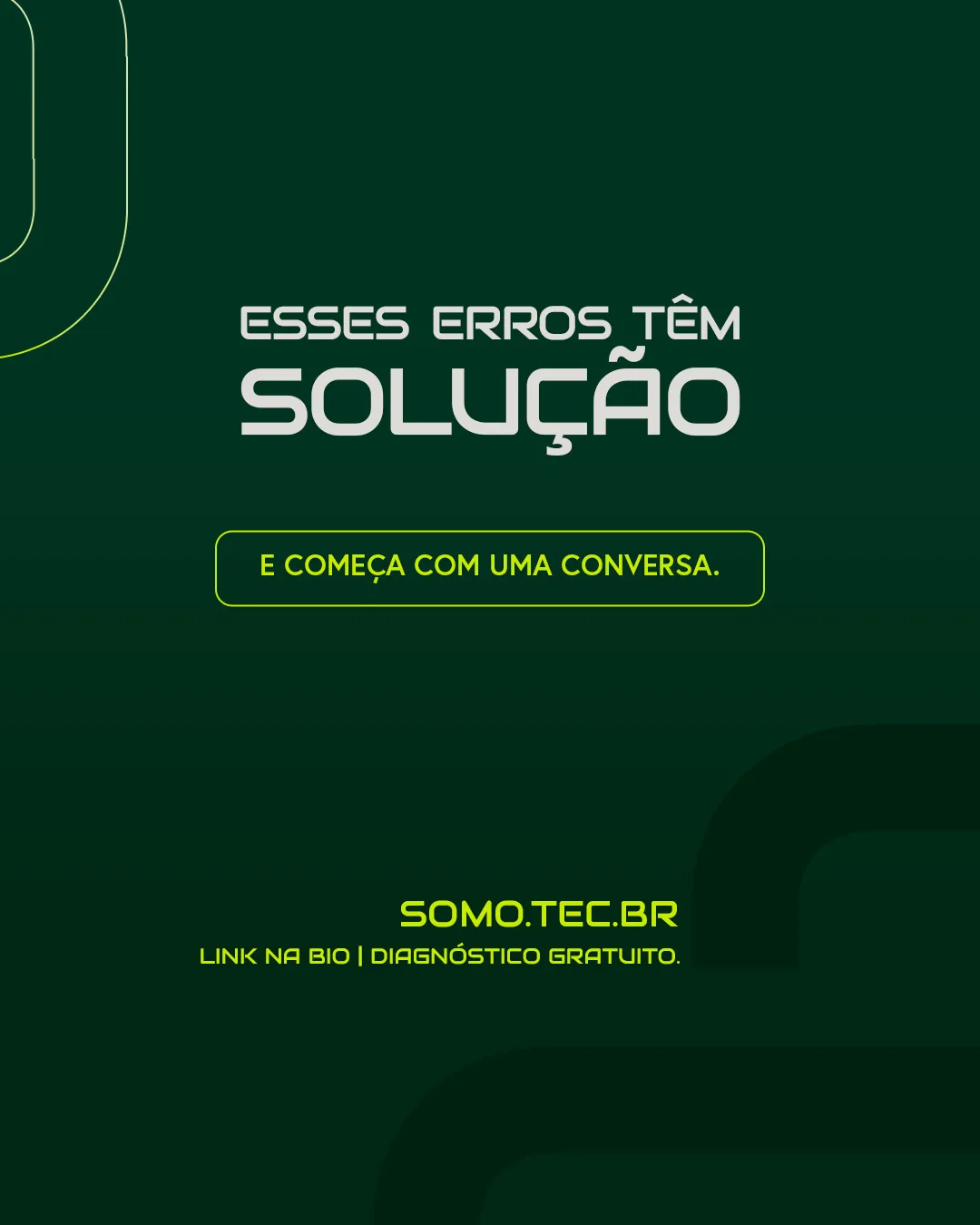 Carrossel Somo, lâmina 7: esses erros têm solução, e começa com uma conversa