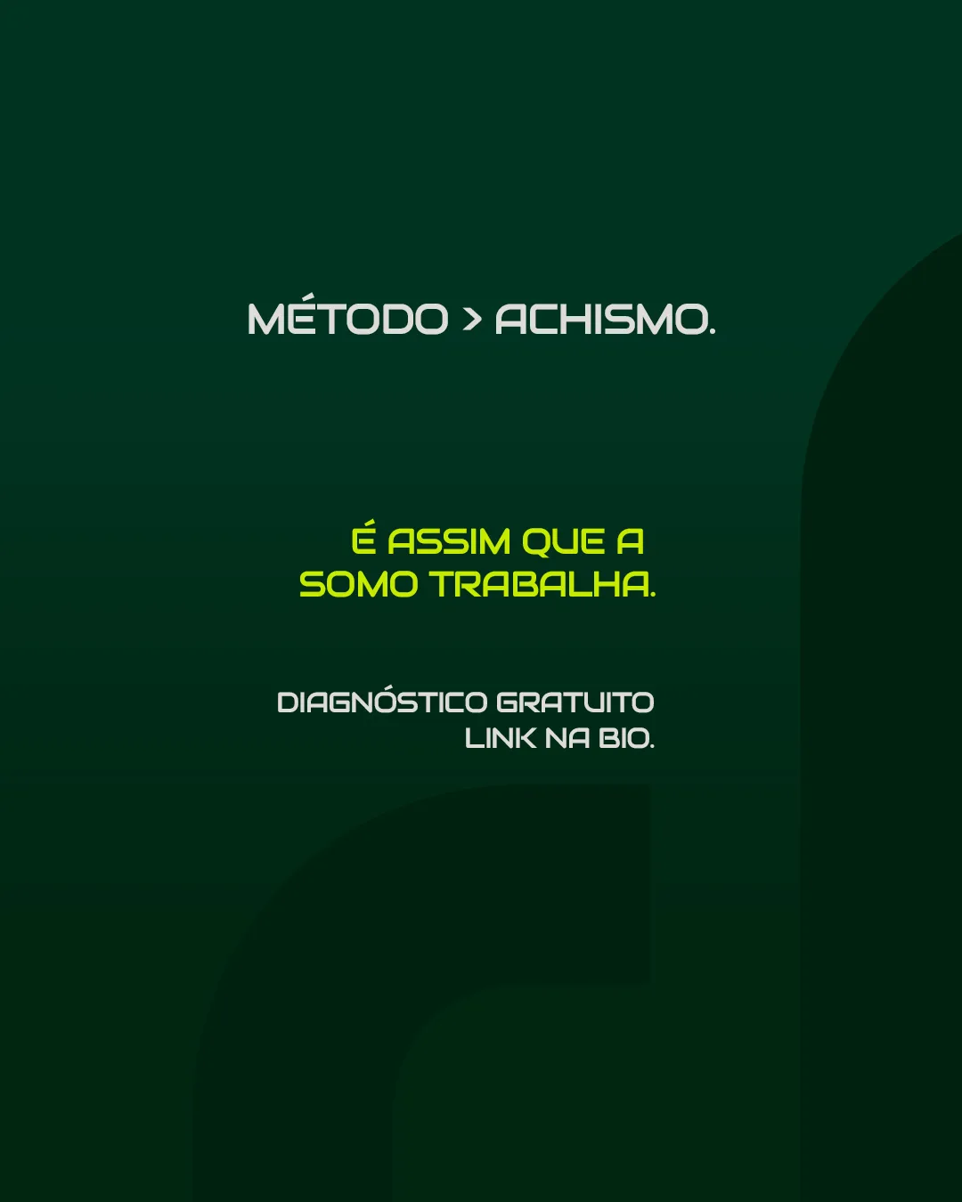 Carrossel Somo, lâmina 6: método maior que achismo, é assim que a Somo trabalha