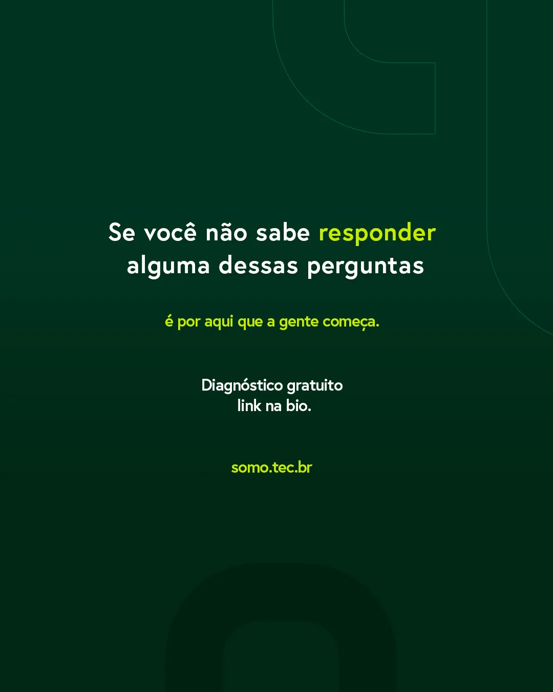 Carrossel Somo, lâmina 5: se você não sabe responder alguma dessas perguntas, é por aqui que a gente começa