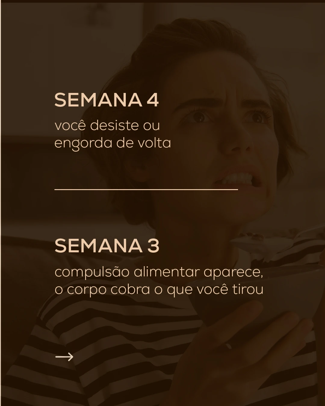 Carrossel 3, Slide 4: Dias 16 a 25: sinal de privação biológica e fome compensatória