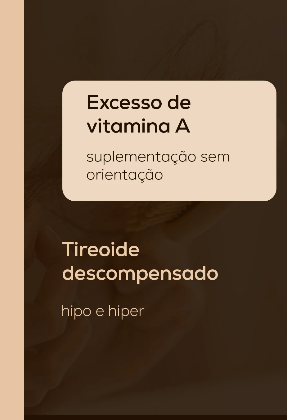 Carrossel 4, Slide 4: Causas 03 e 04: Disbiose intestinal crônica e oscilações hormonais