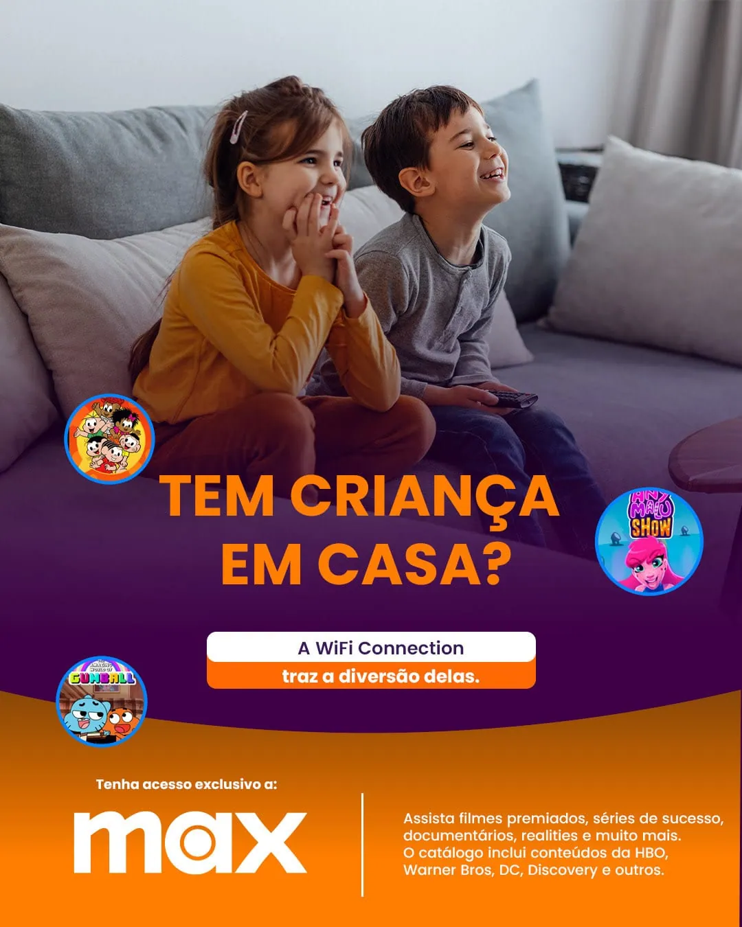 WiFi Connection, post tem criança em casa, catálogo Max