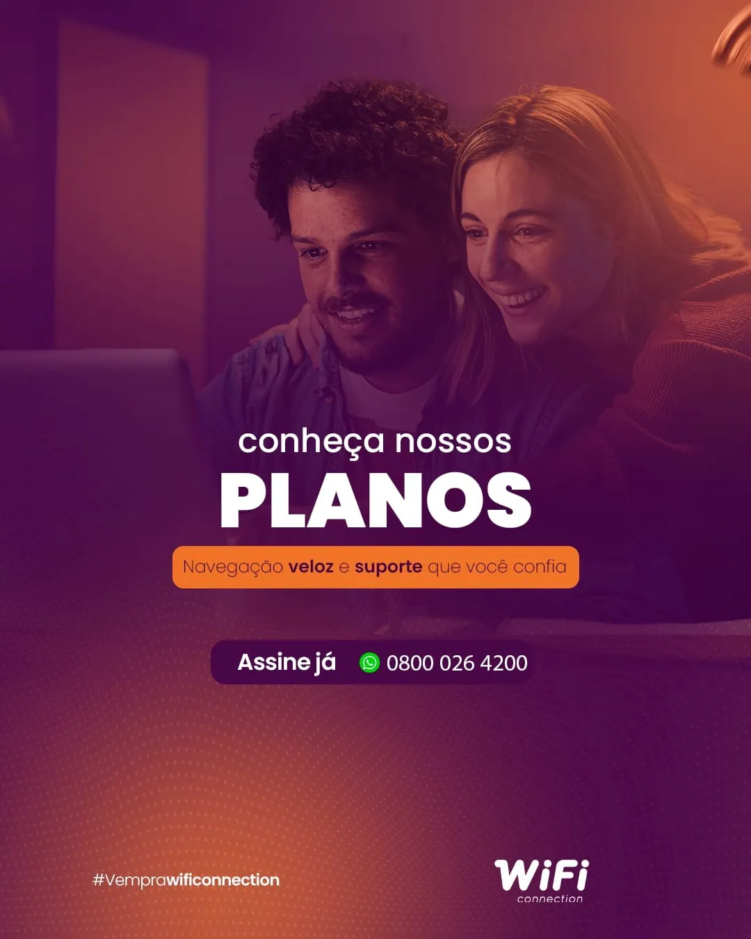 WiFi Connection, post conheça nossos planos, assine já